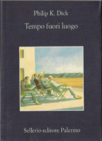 Philip K. Dick Time Out of Joint cover TEMPO FUORI LUOGO